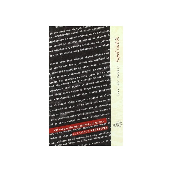 PAPEL CARBÓN. (VII Premio Río Manzanares de Novela)